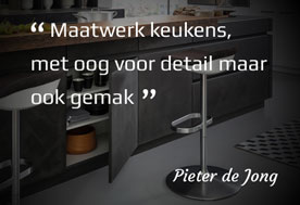 Maatwerk keukens met oog voor detail - Pieter de Jong